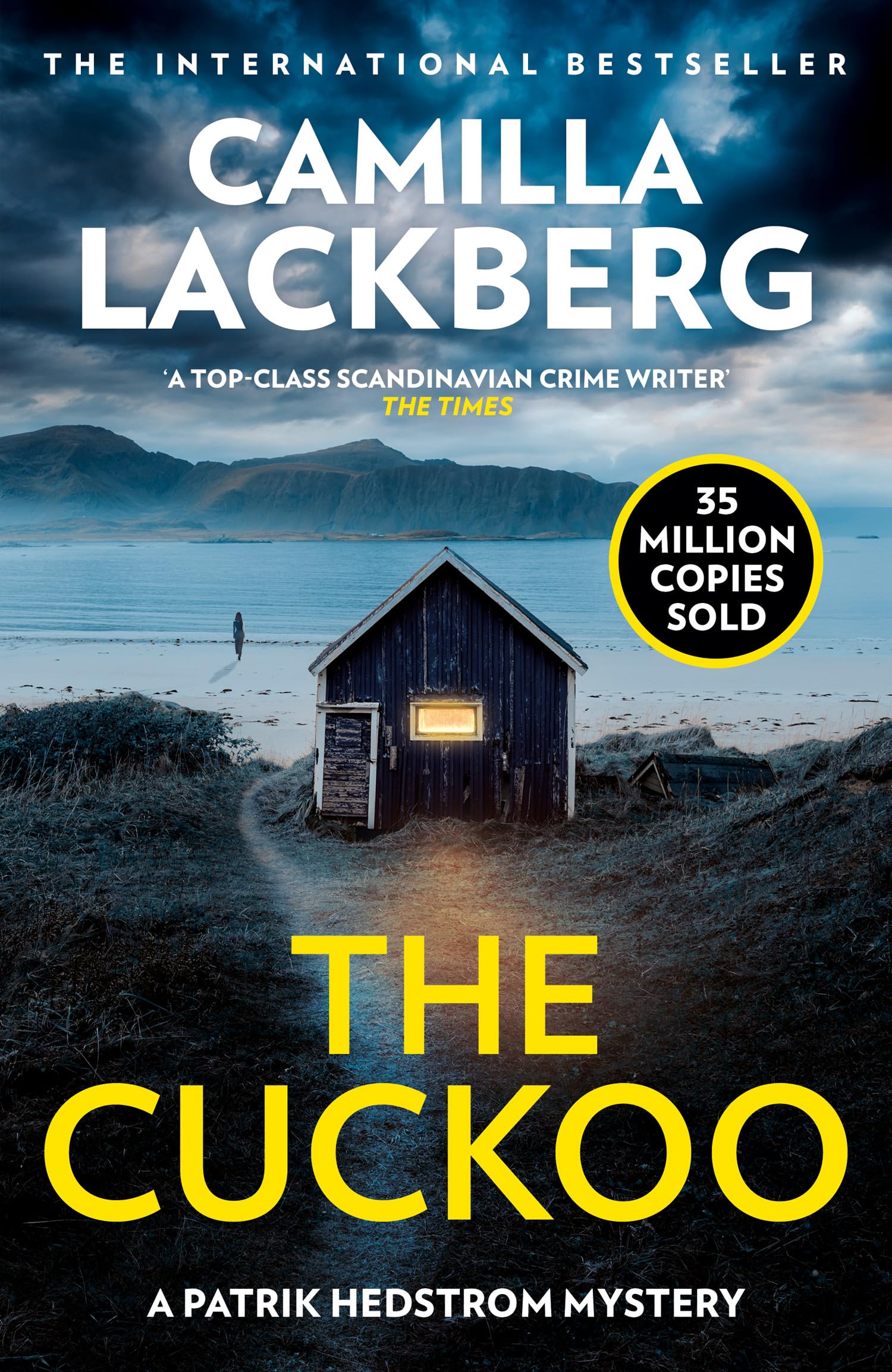 Camilla Läckberg The Cuckoo, The New Latest Detective Thriller From The No.1 International Bestselling Author