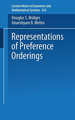 Representations of Preferences Orderings (Lecture Notes in Economics and Mathematical Systems, 422, Band 422)