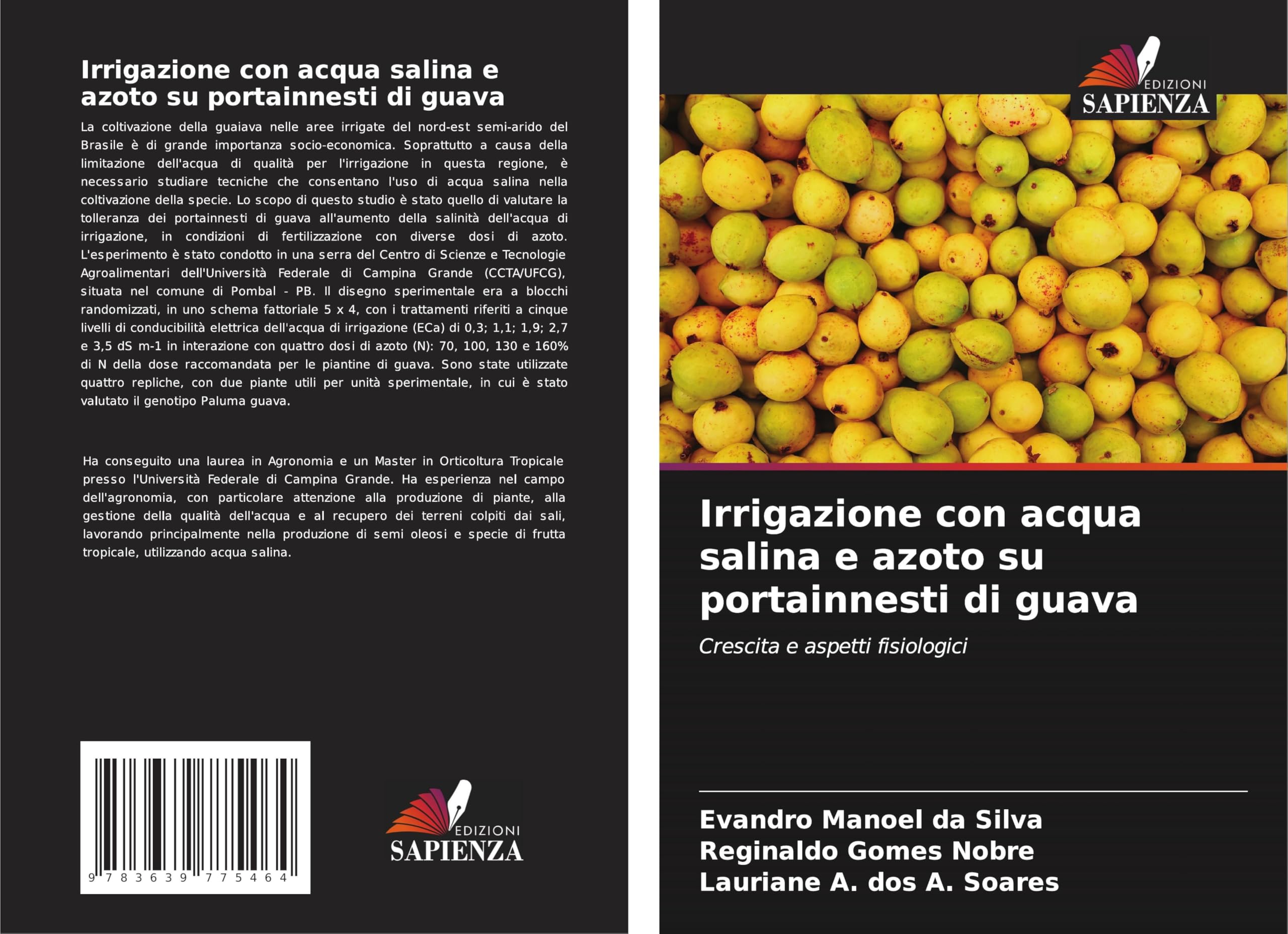 Irrigazione con acqua salina e azoto su portainnesti di guava: Crescita e aspetti fisiologici