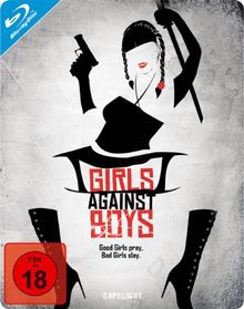 Girls against Boys - Steelbook [Blu-ray] [Limited Edition]