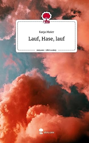 Lauf, Hase, lauf. Life is a Story - story.one