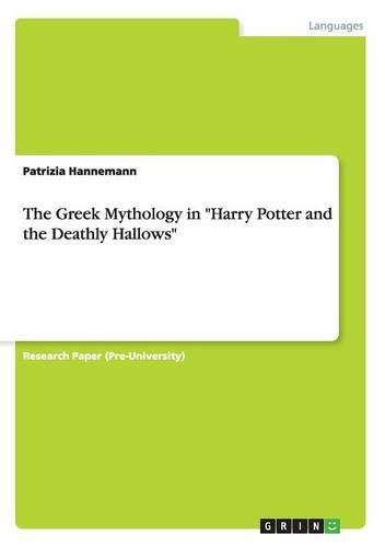 The Greek Mythology in Harry Potter and the Deathly Hallows