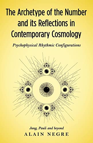 The Archetype of the Number and its Reflections in Contemporary Cosmology: Psychophysical Rhythmic Configurations - Jung, Pauli and Beyond