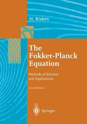 The Fokker-Planck Equation: Methods Of Solution And Applications: Methods of Solutions and Applications (Springer Series in Synergetics)