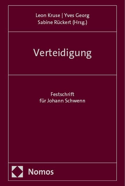 Verteidigung: Festschrift für Johann Schwenn