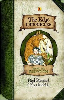 Edge Chronicles 1: Beyond the Deepwoods (The Edge Chronicles)