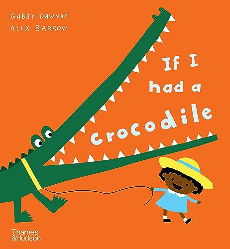 If I had a crocodile (Paperback)