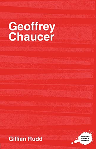 Geoffrey Chaucer (Routledge Guides to Literature) (COMPLETE CRITICAL GUIDE TO ENGLISH LITERATURE)