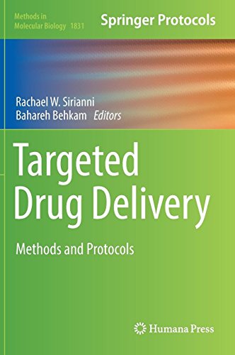 Targeted Drug Delivery: Methods and Protocols (Methods in Molecular Biology, Band 1831)