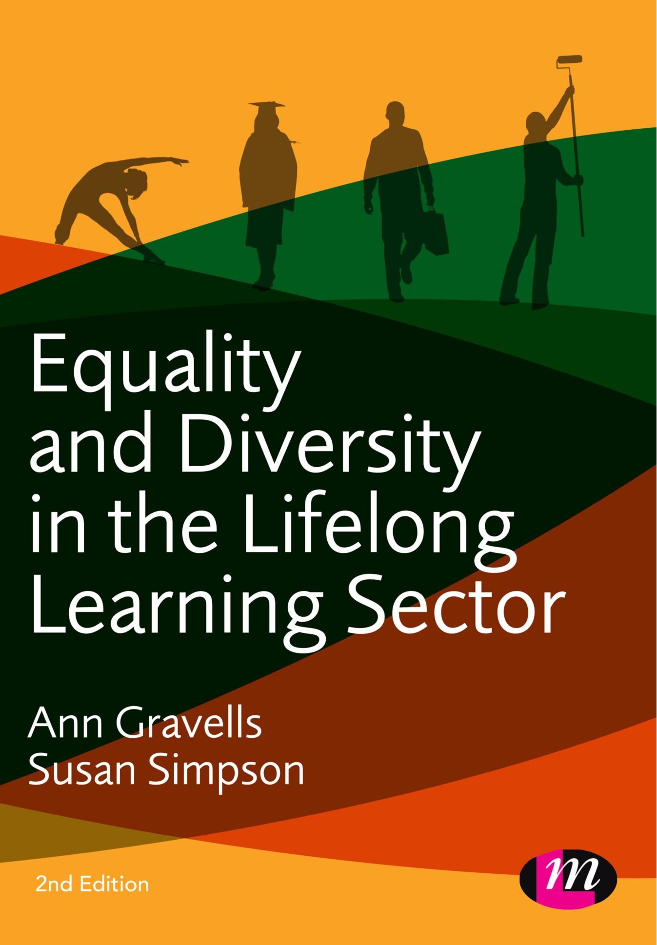 Equality and Diversity in the Lifelong Learning Sector (Further Education and Skills)