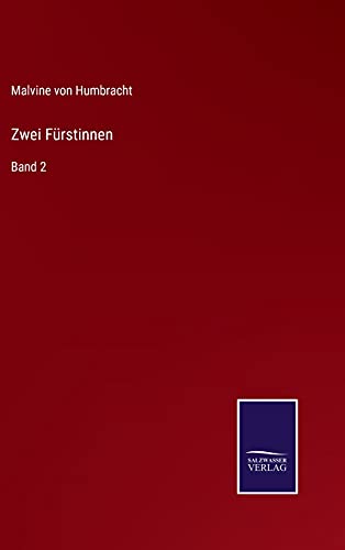Zwei Fürstinnen: Band 2