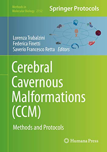 Cerebral Cavernous Malformations (CCM): Methods and Protocols (Methods in Molecular Biology, 2152, Band 2152)