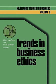 Trends in business ethics: Implications For Decision-Making (Nijenrode Studies in Business, 3, Band 3)