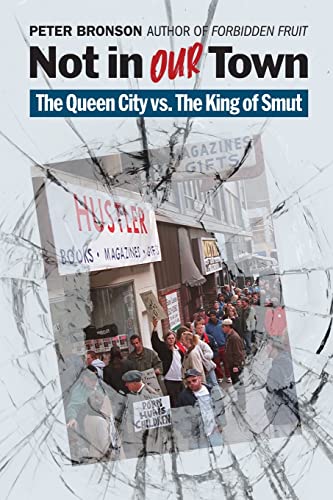 Not in Our Town: The Queen City vs. the King of Smut (The Mob in the Midwest, Band 2)