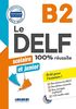 Le DELF Scolaire: B2 - Übungsheft mit MP3-CD und Lösungen