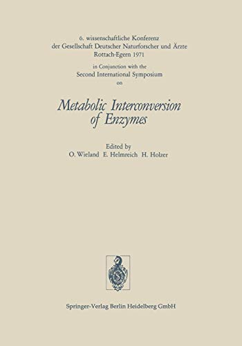 Metabolic Interconversion of Enzymes: 2nd Int.Symp.on Interconversion of Enzymes 1971