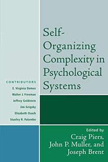 SelfOrganizing Complexity in Psychological Systems (Psychological Issues) (Psychological Issues, 67, Band 67)