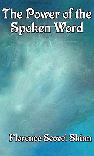 The Power of the Spoken Word
