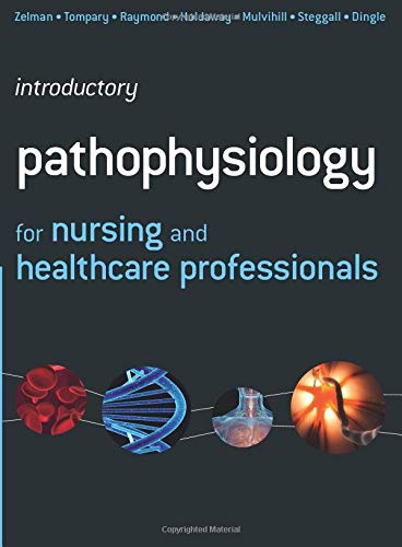 Introductory Pathophysiology for Nursing and Healthcare Professionals