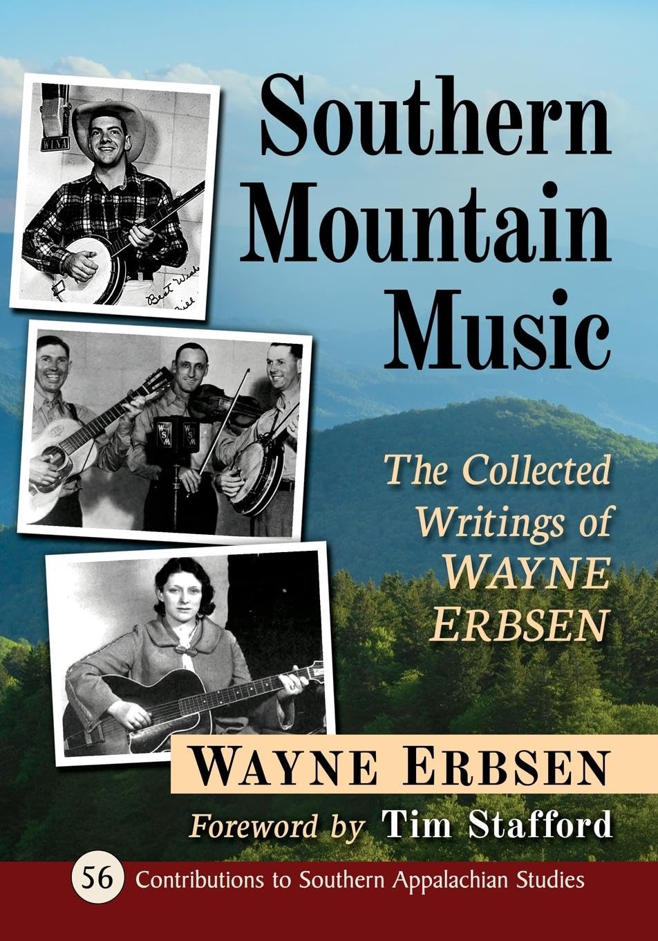Southern Mountain Music: The Collected Writings of Wayne Erbsen