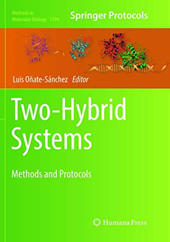 Two-Hybrid Systems: Methods and Protocols (Methods in Molecular Biology, 1794, Band 1794)