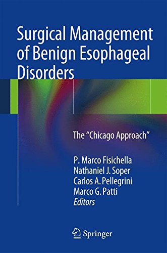 Surgical Management of Benign Esophageal Disorders: The Chicago Approach