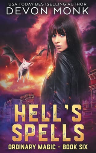 Hell's Spells (Ordinary Magic, Band 6)