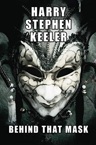 Behind That Mask