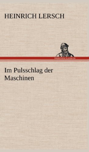 Im Pulsschlag der Maschinen