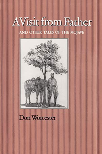 A Visit from Father: And Other Tales of the Mojave (Wardlaw Book Ser)