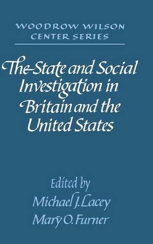 The State and Social Investigation in Britain and the United States (Woodrow Wilson Center)