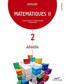 Matemàtiques II. (Aprendre és créixer en connexió)