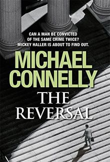 The Reversal (Mickey Haller Series)