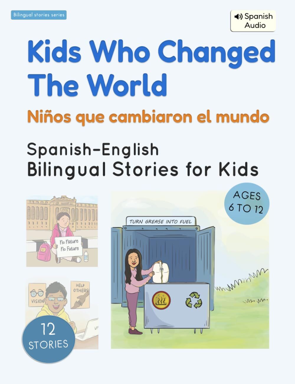 Kids Who Changed The World | Niños que cambiaron el mundo