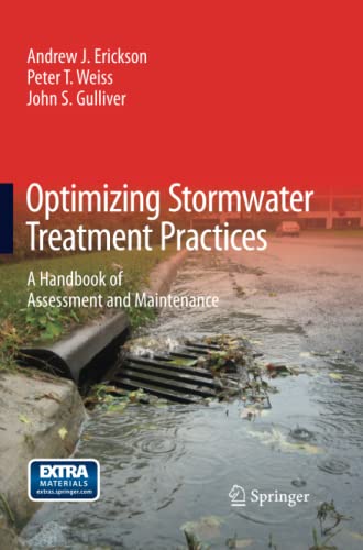 Optimizing Stormwater Treatment Practices: A Handbook of Assessment and Maintenance