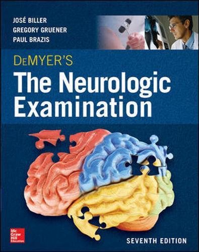 DeMyer's The Neurologic Examination: A Programmed Text, Seventh Edition