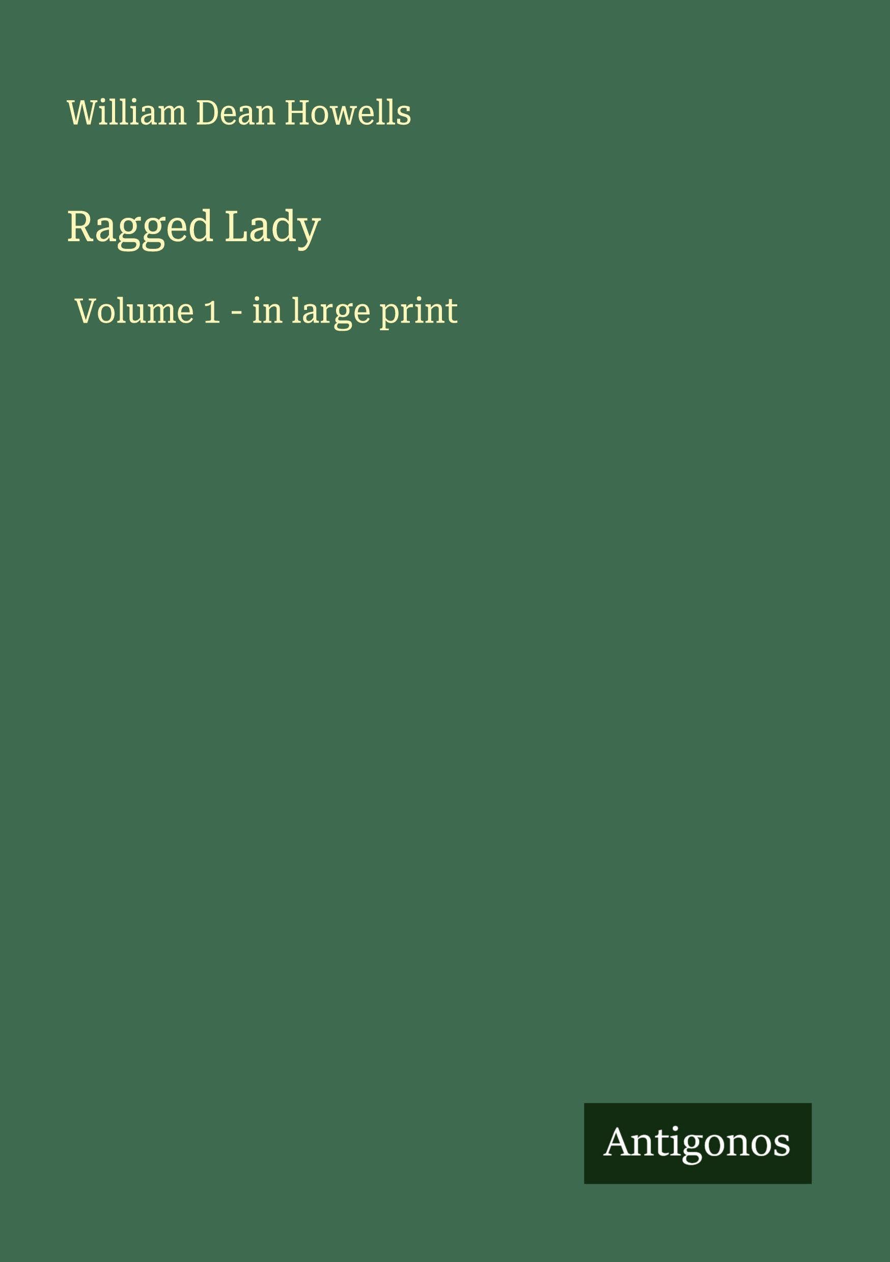 Ragged Lady: Volume 1 - in large print