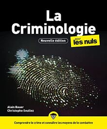 La Criminologie pour les Nuls, 3e édition