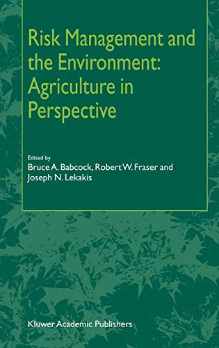 Risk Management and the Environment: Agriculture in Perspective