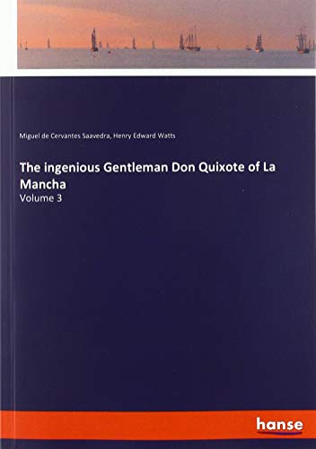 The ingenious Gentleman Don Quixote of La Mancha: Volume 3