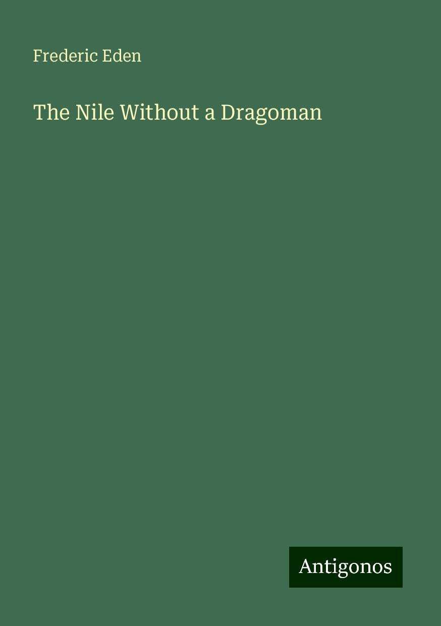 The Nile Without a Dragoman