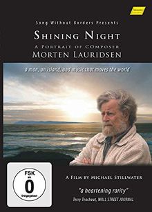 Shining Night: Ein Portrait des Komponisten Morten Lauridsen [DVD]