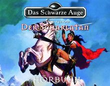 Das Schwarze Auge - Der Scharlatan, Hörbuch auf 7 CDs
