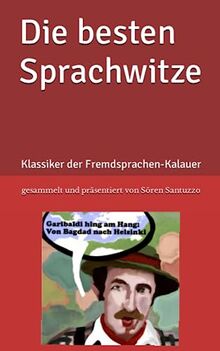 Die besten Sprachwitze: Klassiker der Fremdsprachen-Kalauer