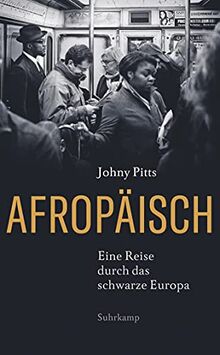 Afropäisch: Eine Reise durch das schwarze Europa (suhrkamp taschenbuch)