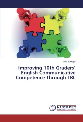 Improving 10th Graders’ English Communicative Competence Through TBL