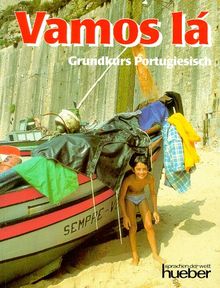 Vamos lá: Vamos là. Grundkurs Portugiesisch