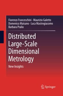 Distributed Large-Scale Dimensional Metrology: New Insights
