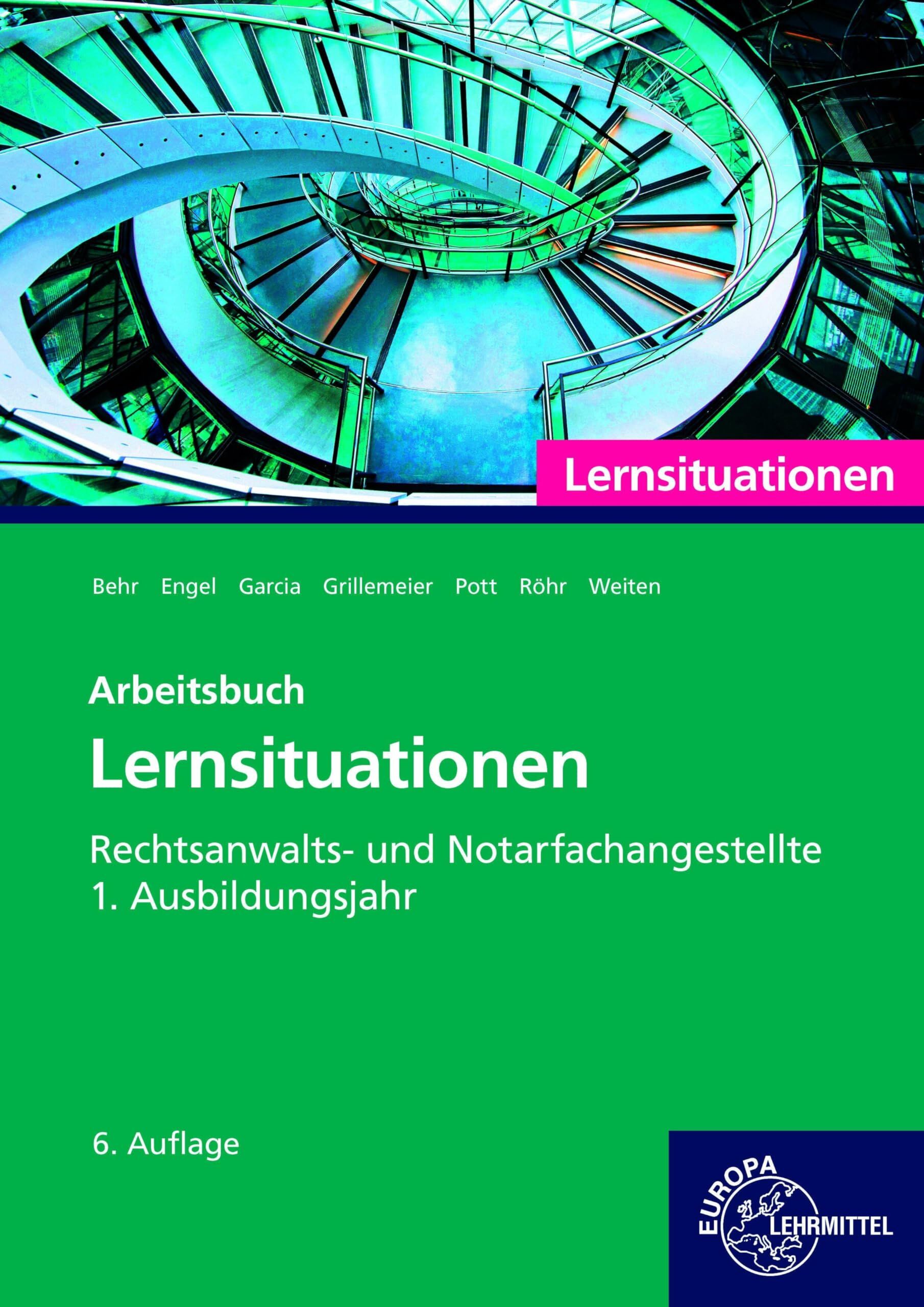 Engel, Günter: Rechtsanwalts- und Notarfachangestellte, Lernsituationen 1. Ausbildungsjahr