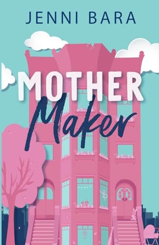 Jenni Bara Mother Maker